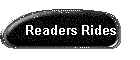 Readers Rides